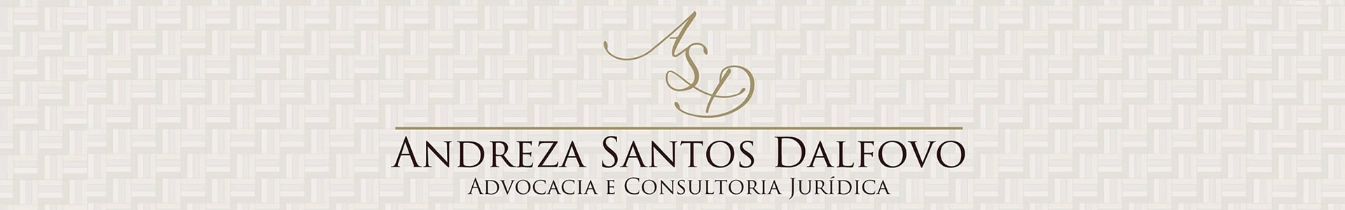 ASD - Andreza Santos Dalfovo - Advocacia e Consultoria Jurídica em Joinville